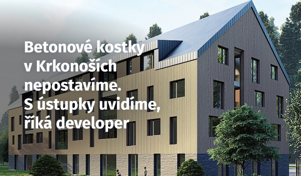We won't build concrete blocks in the Krkonoše mountains. We'll see about concessions, says the developer